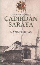 Osmanlı Tarihi 1 Çadırdan Saraya
