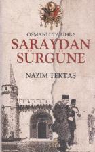 Osmanlı Tarihi 2 Saraydan Sürgüne