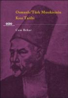 Osmanlı-Türk Musıkisinin Kısa Tarihi