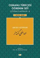 Osmanlı Türkçesi Öğrenim Seti Çözümlü Metinler 8-Seviye İleri