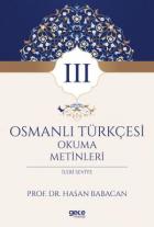 Osmanlı Türkçesi Okuma Metinleri 3