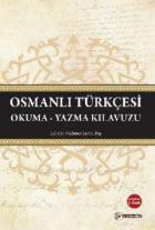 Osmanlı Türkçesi Okuma-Yazma Kılavuzu