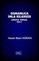 Osmanlıca İmla Kılavuzu - Cilt 3