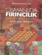 Osmanlıda Fırıncılık On Yedinci Yüzyıl İstanbul Örneği