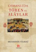 Osmanlıda Tören ve Alaylar