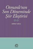 Osmanlının Son Döneminde Şiir Eleştirisi