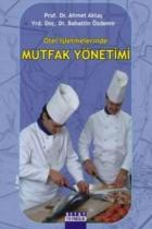 Otel İşletmelerinde Mutfak Yönetimi