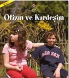 Otizm ve Kardeşim