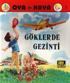 Oya ile Kaya-07: Göklerde Gezinti