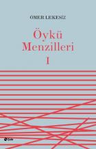 Öykü Menzilleri I