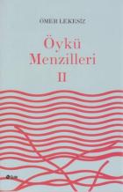 Öykü Menzilleri II