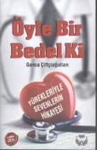 Öyle Bir Bedelki