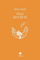 Öyle Şeyler Ki