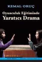 Oyunculuk Eğitiminde Yaratıcı Drama