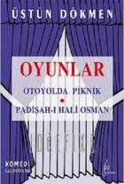 Oyunlar-Otoyolda Piknik-Padişah 1 Hali Osman