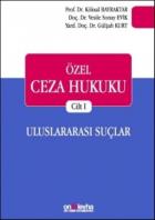 Özel Ceza Hukuku Cilt 1 (Ciltli)