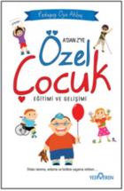 Özel Çocuk Eğitimi ve Gelişimi