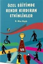 Özel Eğitimde Rekor Kırdıran Etkinlikler