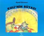 Özel Konulu Kitaplar Dizisi-5: Kulinin Rüyası