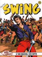 Özel Seri Swing-35: Kara Büyücü-Üroni İsyanı-Washıngtonun Emirleri-Şeytani Tuzak İadesizdir