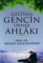 Özlenen Gencin Örnek Ahlakı