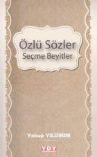 Özlü Sözler Seçme Beyitler