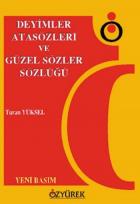 Özyürek Deyimler Atasözleri ve Güzel Sözler Sözlüğü