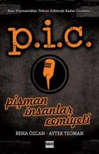 P.I.C. - Pişman Insanlar Cemiyeti