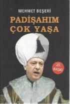 Padişahım Sen Çok Yaşa