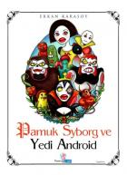 Pamuk Syborg ve Yedi Android