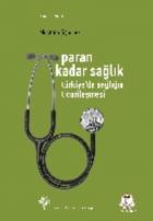 Paran Kadar Sağlık - Türkiye'de Sağlığın Ticarileşmesi