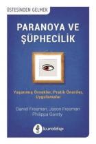 Paranoya ve Şüphecilik