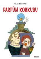 Parfüm Korkusu