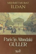 Paris’in Altındaki Güller