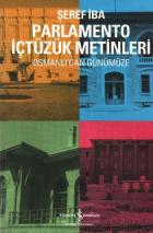 Parlamento İçtüzük Metinleri "Osmanlı'dan Günümüze"