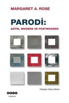 Parodi:Antik,Modern ve Postmodern