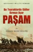 Paşam-Bu Topraklarda Güller Kırmızı Açar-Ciltli