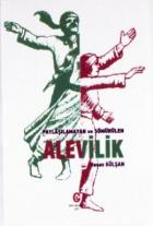 Paylaşılamayan ve Sömürülen Alevilik