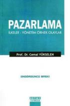 Pazarlama İlkeler-Yönetim-Örnek Olaylar