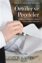 Peçete Katlama Sanatı: Örtüler ve Peçeteler