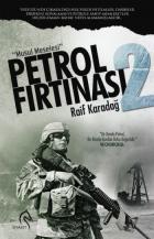 Petrol Fırtınası 2