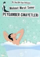 Peygamber Cinayetleri Bir Hop-Çiki-Yaya Polisiyesi