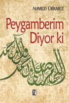 Peygamberim Diyor ki