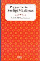 Peygamberimin Sevdiği Müslüman