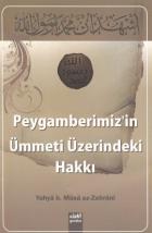 Peygamberimiz’in Ümmeti Üzerindeki Hakkı