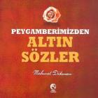 Peygamberimizden Altın Sözler