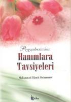 Peygamberimizin Hanımlara Tavsiyeleri