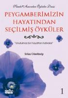 Peygamberimizin Hayatından Seçilmiş Öyküler-1