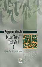 Peygamberimizin Kur’an’ı Tefsiri 1