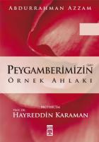 Peygamberimizin Örnek Ahlakı